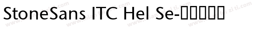 StoneSans ITC Hel Se字体转换